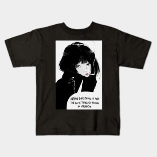 hating everything is not the same as having an opinion Kids T-Shirt